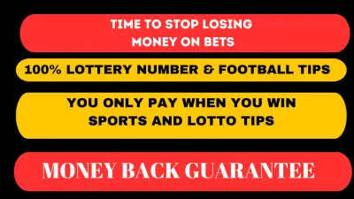 Football Btetting Tips and Lotto Betting tips 100% Guarantee or Money Back